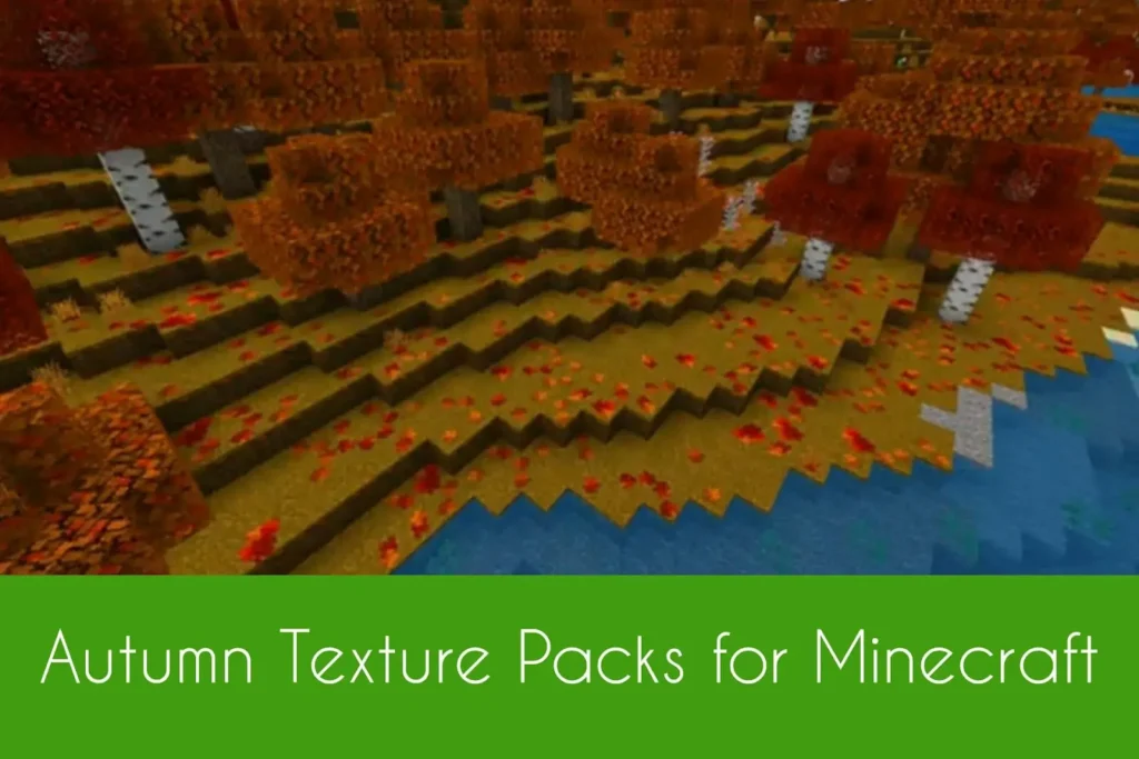 Autumn Texture Packs for Minecraft