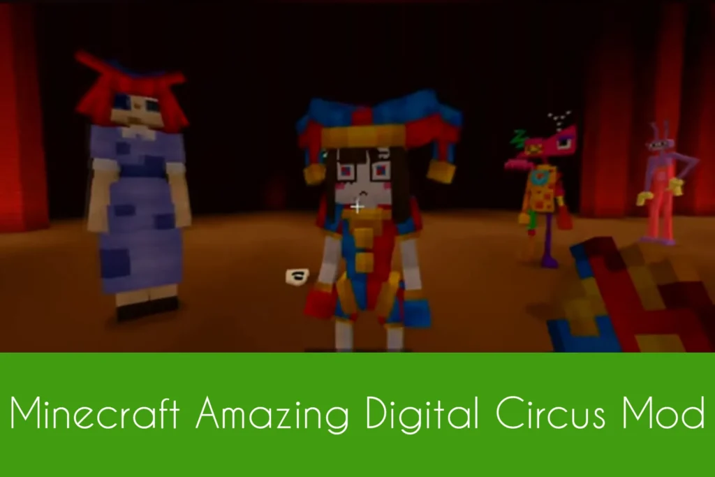 Minecraft Amazing Digital Circus Mod