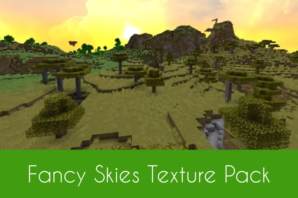 Fancy Skies Texture Pack