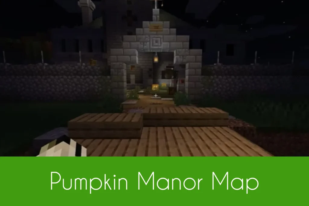 Pumpkin Manor Map