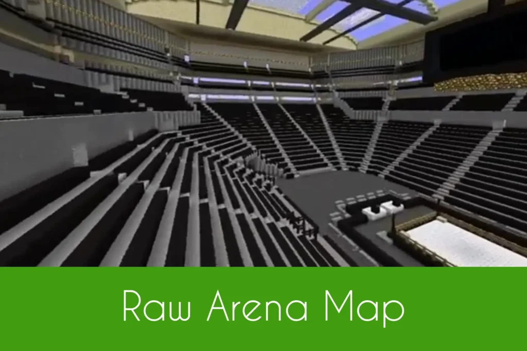 RAW Arena Map