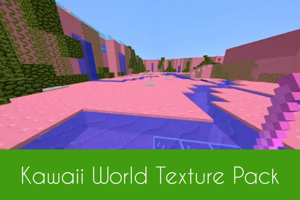 Minecraft Kawaii World Texture Pack