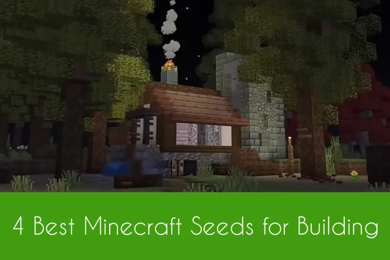 4 Best Minecraft Seeds for Building