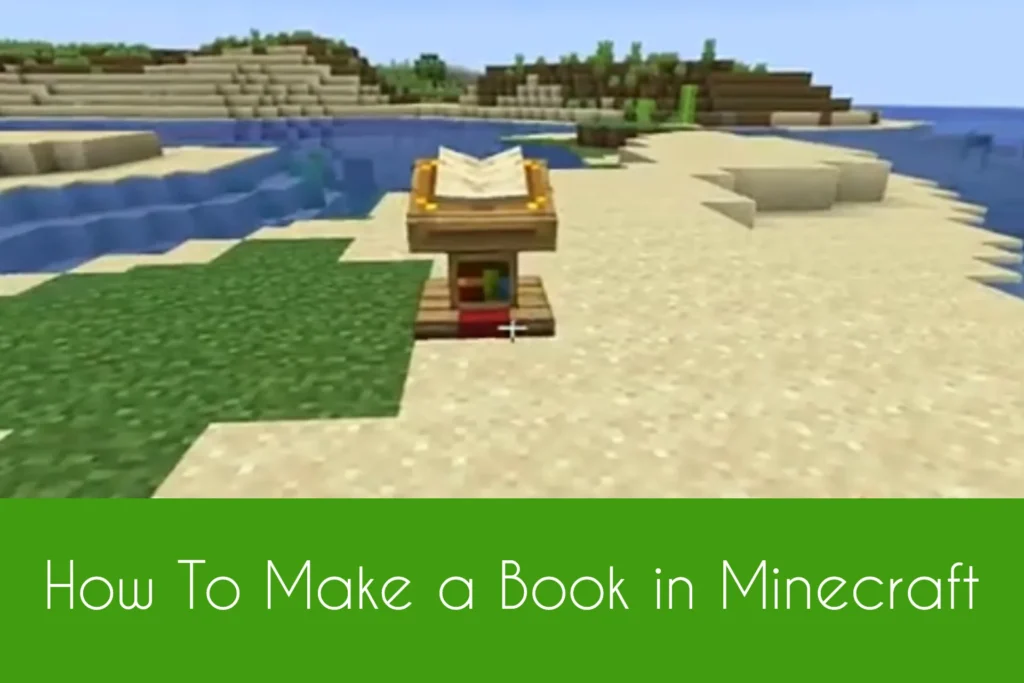 How To Make a Book in Minecraft