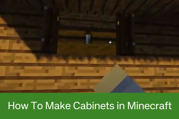 How To Make Cabinets in Minecraft