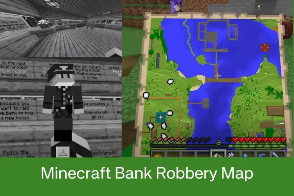 Minecraft Bank Robbery Map