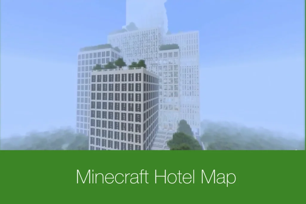 Minecraft Hotel Map