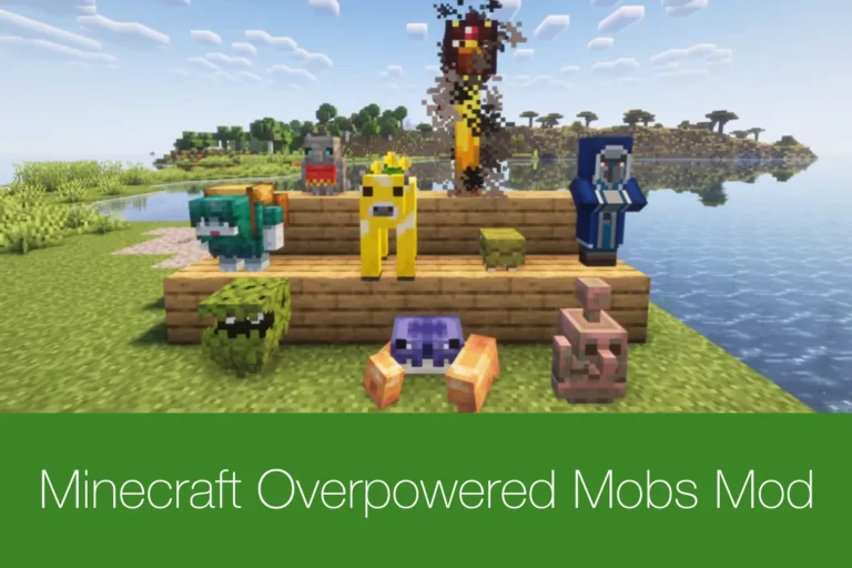 Minecraft Overpowered Mobs Mod