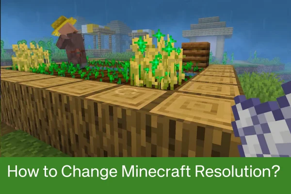 How to Change Minecraft Resolution?